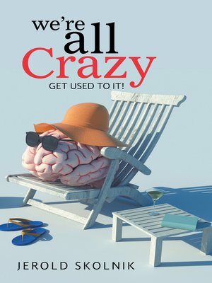 cover image of We're All Crazy